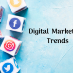 Digital Marketing Trends