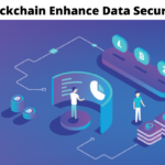 How can Blockchain Enhance Data Security in 2020?